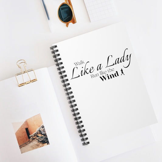 Walk Like a Lady, Run Like the Wind Notebook