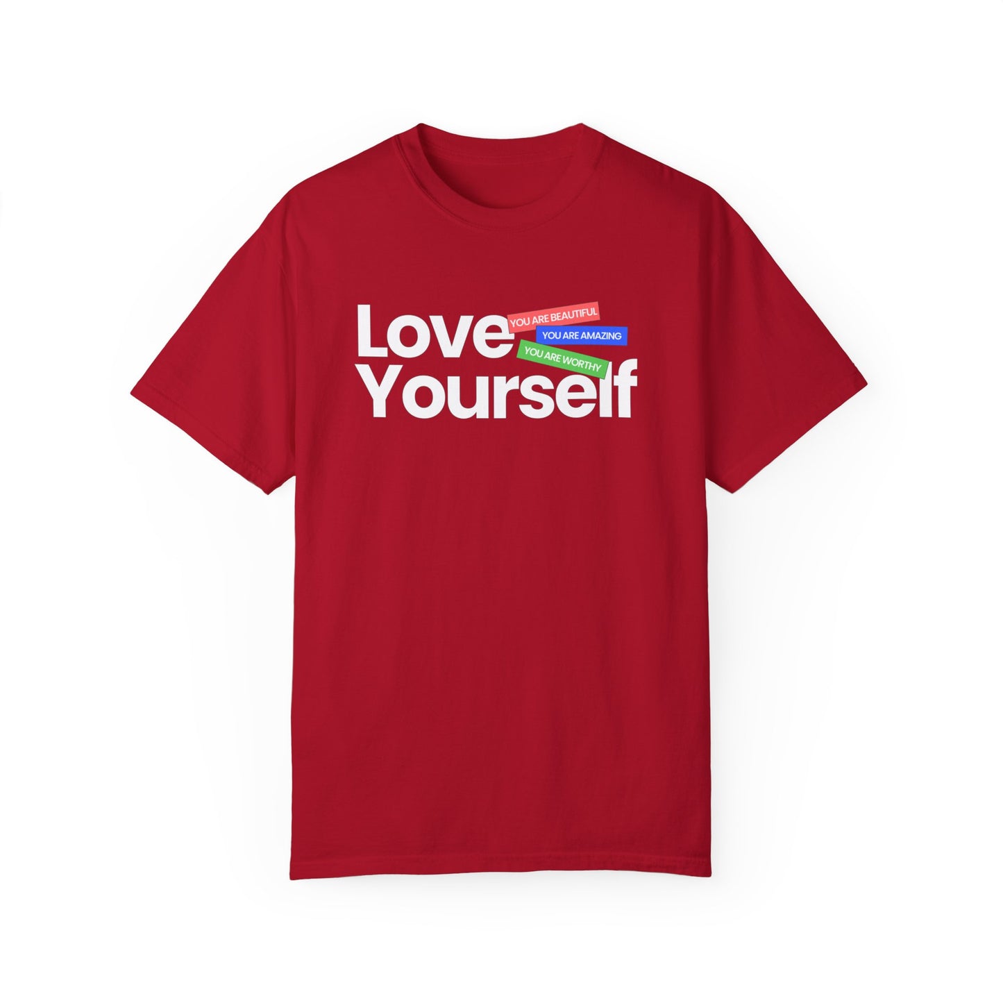 Love Yourself Unisex Garment-Dyed T-shirt