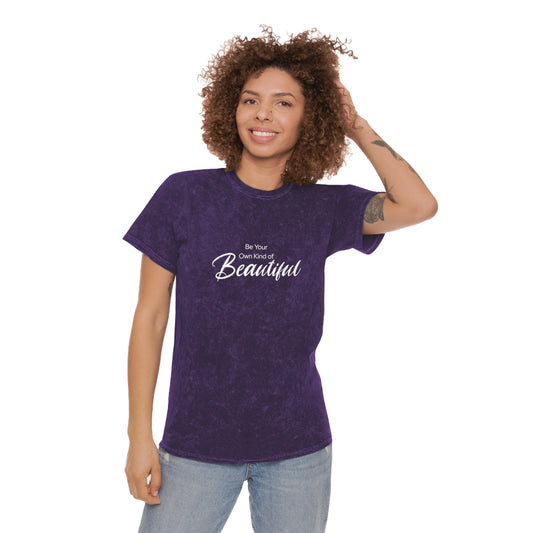 Be Your Own Kind of Beautiful Mineral Wash T-Shirt