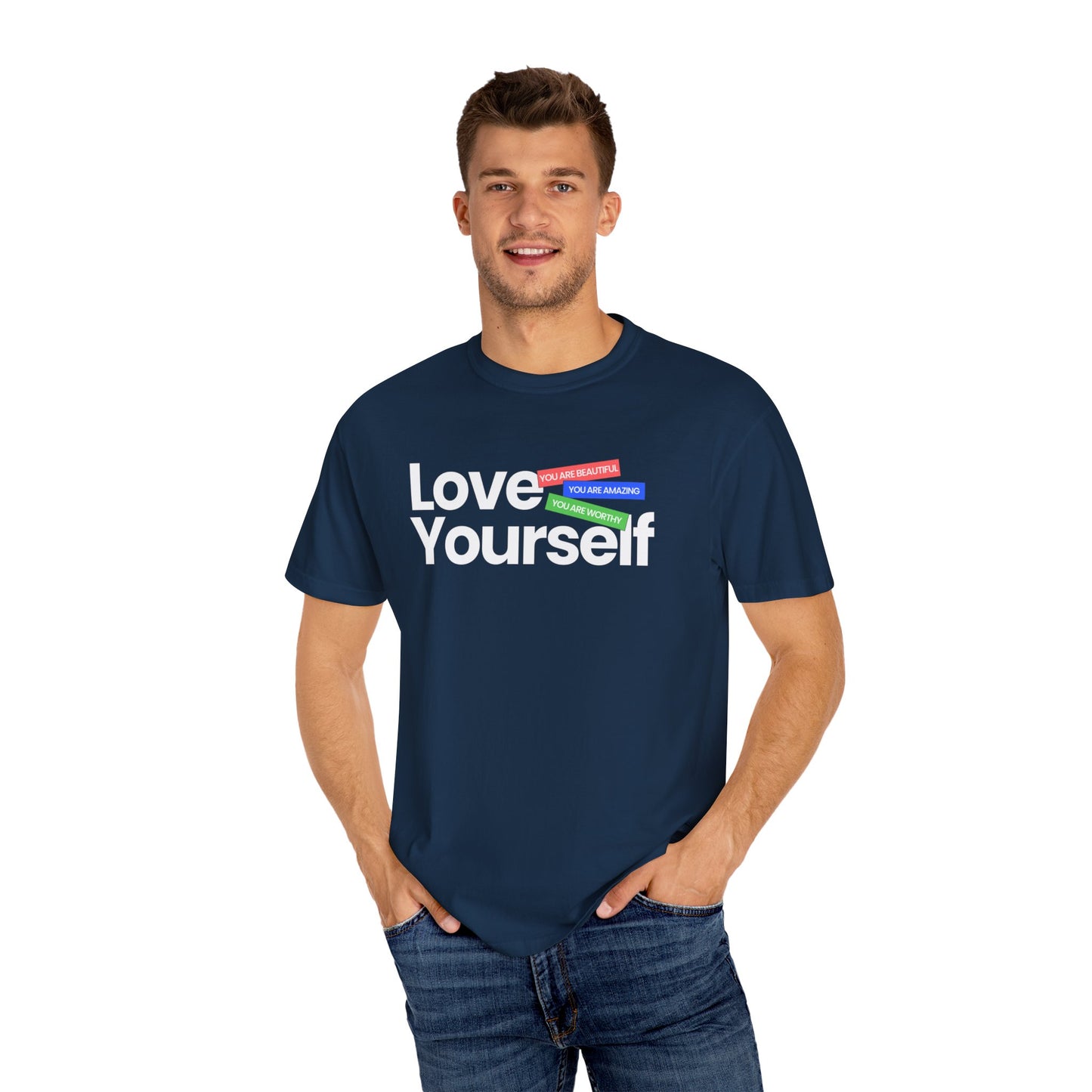 Love Yourself Unisex Garment-Dyed T-shirt